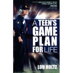  A Teens Game Plan for Life [Paperback] Lou Holtz Books