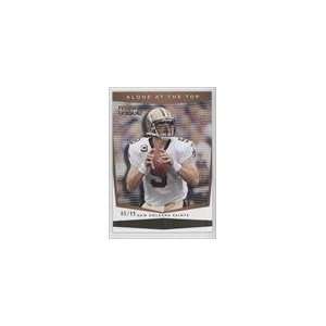   Alone At The Top Bronze #AT2   Drew Brees/99 Sports Collectibles