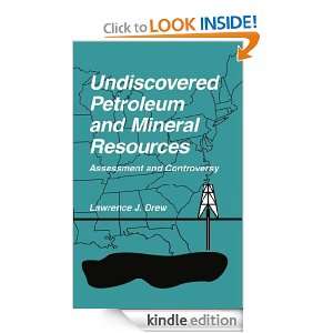 Undiscovered Petroleum and Mineral Resources Assessment and 