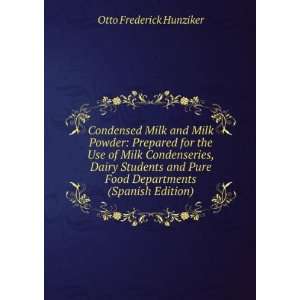   Food Departments (Spanish Edition) Otto Frederick Hunziker Books