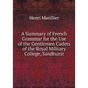   of the Royal Military College, Sandhurst Henri Marillier Books