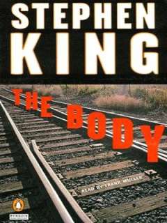   The Body by Stephen King, Penguin Group (USA), Inc 