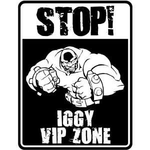  New  Stop    Iggy Vip Zone  Parking Sign Name Kitchen 