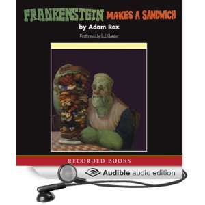   Sandwich (Audible Audio Edition) Adam Rex, L. J. Ganser Books