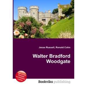 Walter Bradford Woodgate Ronald Cohn Jesse Russell  Books