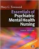 Essentials of Psychiatric Mary C. Townsend