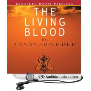   Blood (Audible Audio Edition) Tananarive Due, Peter Francis James