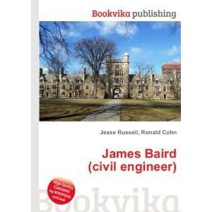    James Baird (civil engineer) Ronald Cohn Jesse Russell Books