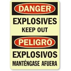  Danger Explosives Keep Out (Bilingual), Vertical Glow 