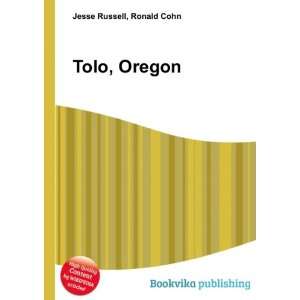  Tolo, Oregon Ronald Cohn Jesse Russell Books