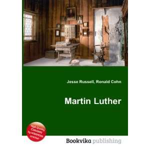 Martin Luther Ronald Cohn Jesse Russell Books