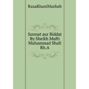  Sunnat aur Biddat By Sheikh Mufti Muhammad Shafi Rh.A 