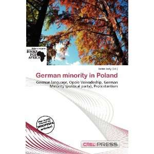    German minority in Poland (9786138477587) Iosias Jody Books