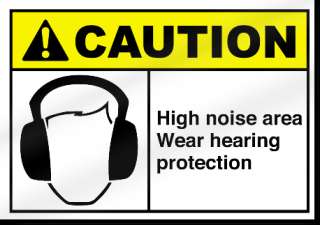 High Noise Area Wear Hearing Protection Caution Sign  