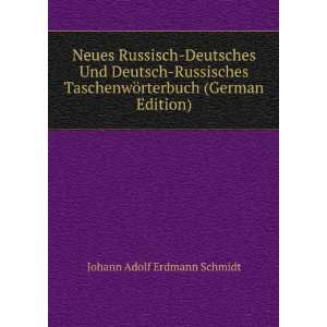   (German Edition) Johann Adolf Erdmann Schmidt  Books