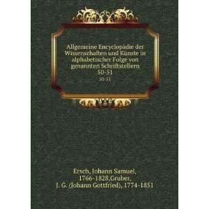   , 1766 1828,Gruber, J. G. (Johann Gottfried), 1774 1851 Ersch Books