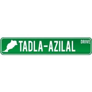  New  Tadla Azilal Drive   Sign / Signs  Morocco Street 