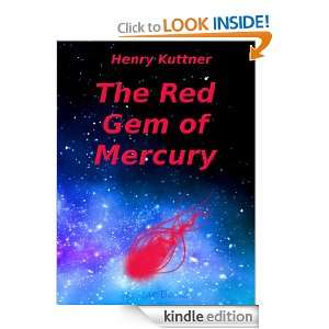 The Red Gem of Mercury Henry Kuttner  Kindle Store