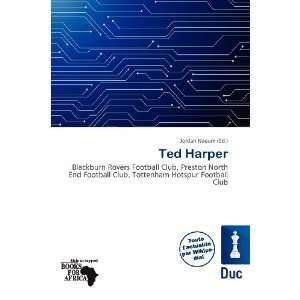  Ted Harper (French Edition) (9786200938565) Jordan Naoum Books