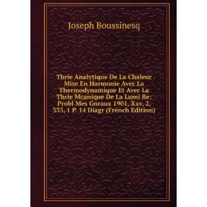   Xxv, 2, 333, 1 P. 14 Diagr (French Edition) Joseph Boussinesq Books