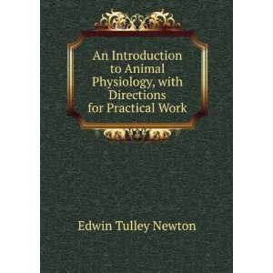   , with Directions for Practical Work Edwin Tulley Newton Books
