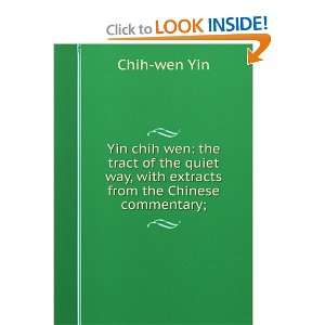  way, with extracts from the Chinese commentary; Chih wen Yin Books