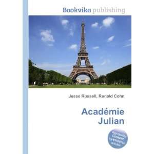 AcadÃ©mie Julian Ronald Cohn Jesse Russell Books