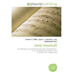  Juno (musical) (9786133939929) Books