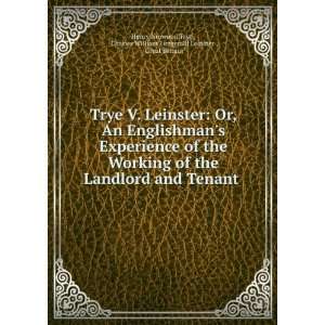  Trye V. Leinster Or, An Englishmans Experience of the 