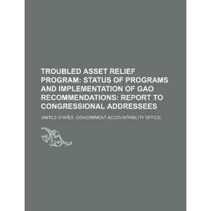  Troubled Asset Relief Program status of programs and 