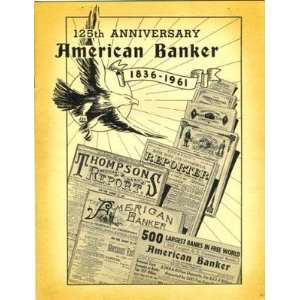  American Banker 125th Anniversary Booklet 1961 Everything 