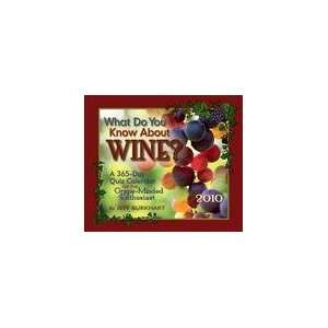  What Do You Know About Wine? 2010 Desk Calendar Office 