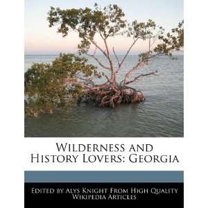   and History Lovers Georgia (9781241700881) Alys Knight Books