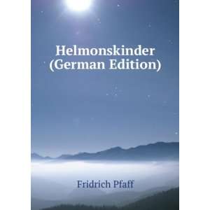   (German Edition) Fridrich Pfaff 9785877423022  Books
