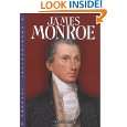 James Monroe (Presidential Leaders) by Debbie Levy ( Library Binding 
