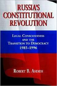 Russias Constitutional Revolution, (0271026030), Robert Ahdieh 