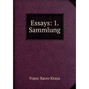  Essays 1. Sammlung Franz Xaver Kraus Books