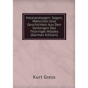   Vorbergen Des ThÃ¼ringer Waldes (German Edition) Kurt Gress Books