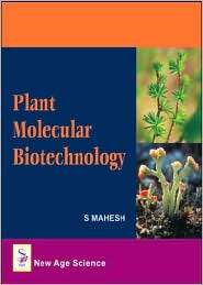 Plant Molecular Biotechnology, (1906574146), S. Mahesh, Textbooks 