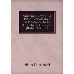  Vincenzo Troya E La Riforma Scolastica in Piemonte Note 