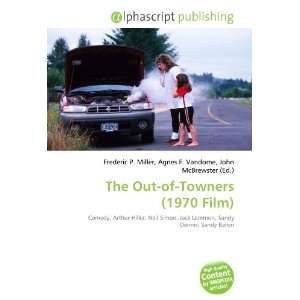  The Out of Towners (1970 Film) (9786132684653) Books