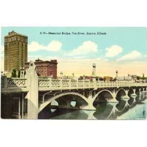   Vintage Postcard   Memorial Bridge over Fox River   Aurora Illinois
