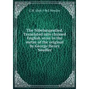 The Nibelungenlied. Translated into rhymed English verse in the metre 