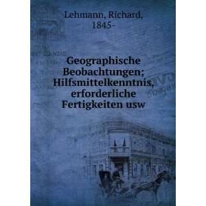   , erforderliche Fertigkeiten usw Richard, 1845  Lehmann Books