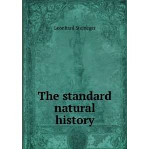  The standard natural history Leonhard Stejneger Books