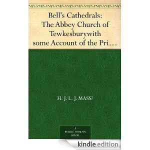 Bells Cathedrals The Abbey Church of Tewkesburywith some Account of 