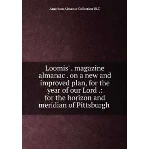  Loomis . magazine almanac . on a new and improved plan 