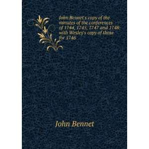  John Bennets copy of the minutes of the conferences of 