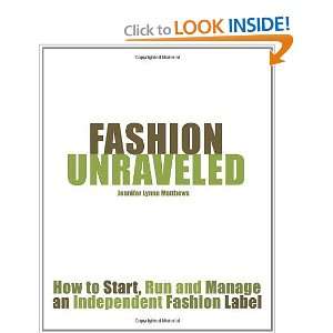   Independent Fashion Label [Paperback] Jennifer Lynne Matthews Books