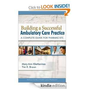Building a Successful Ambulatory Care Practice A Complete Guide for 